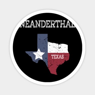 Neanderthal Texas Funny Texas Neanderthals Magnet